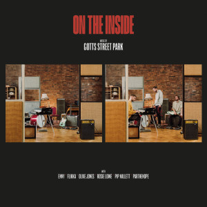 Gotts Street Park的專輯On The Inside (Explicit)