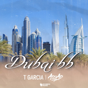 收听T Garcia的Dubai BB歌词歌曲