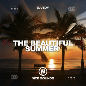 อัลบัม The Beautiful Summer ศิลปิน Dj Jedy