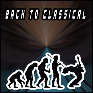 Album Back to Classical (Electronic Version) from Various Artists