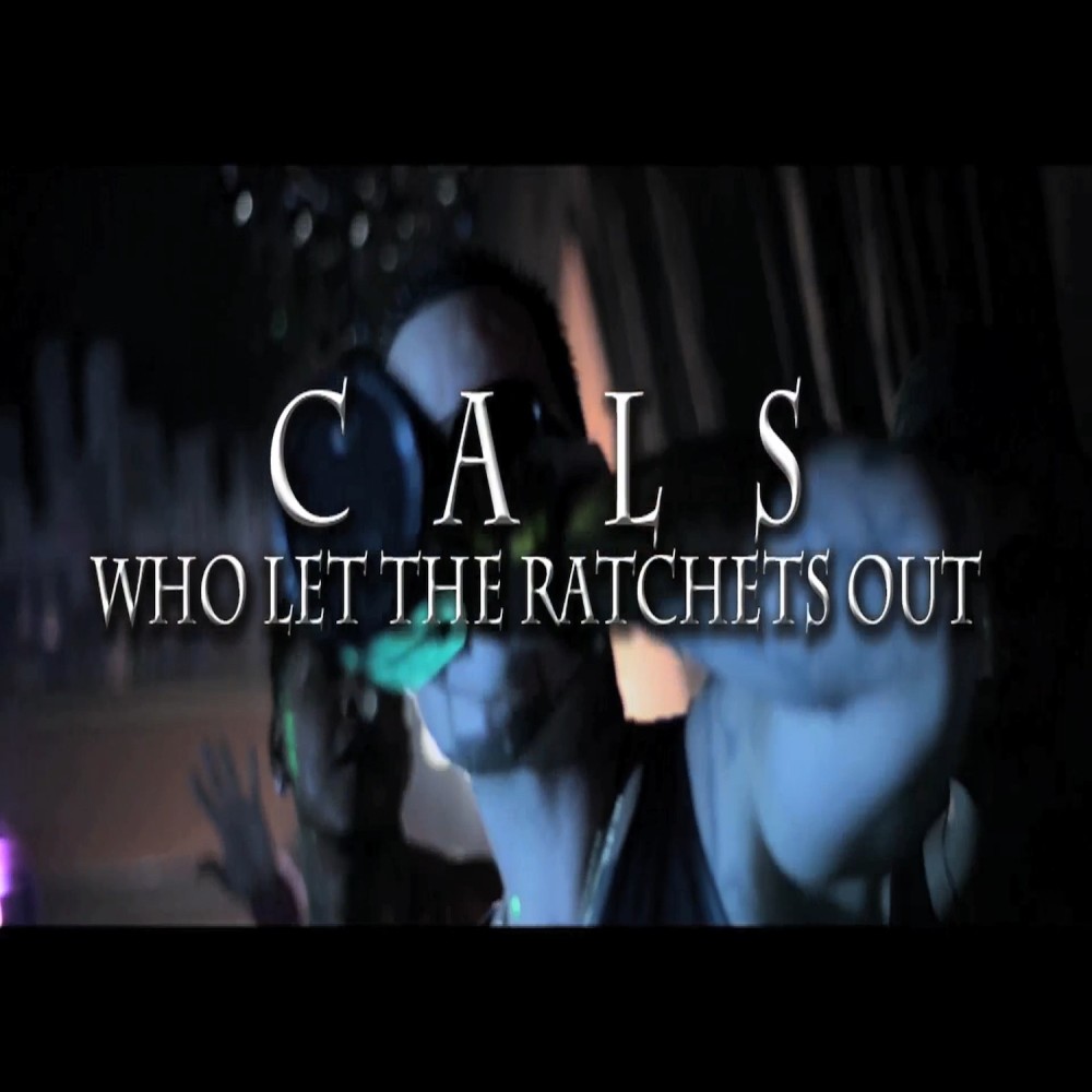 Who Let The Ratchets Out (Explicit)