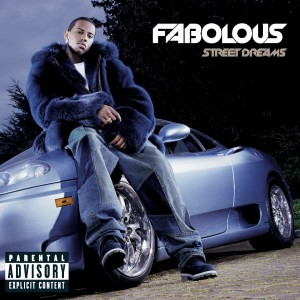 อัลบัม Street Dreams (Bonus Track) ศิลปิน Fabolous