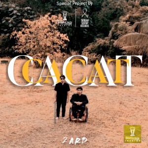 ดาวน์โหลดและฟังเพลง Cacat พร้อมเนื้อเพลงจาก 2ARD