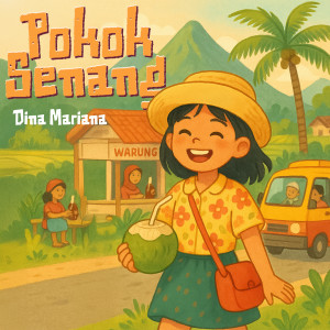 Dina Mariana的专辑Pokok Senang