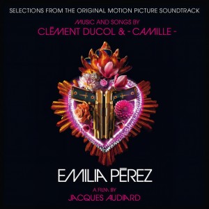 Clément Ducol的專輯Emilia Pérez (Selections from the Original Motion Picture Soundtrack)