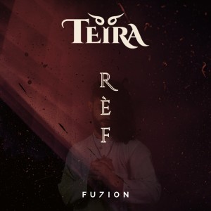 Teira的專輯Rèf