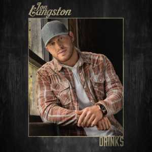 收聽Jon Langston的Drinks歌詞歌曲