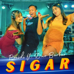 Listen to Sigar song with lyrics from Ponidi