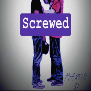 Martin D的專輯My God Screwed