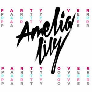ดาวน์โหลดและฟังเพลง Party Over (Seamus Haji Club Mix) พร้อมเนื้อเพลงจาก Amelia Lily