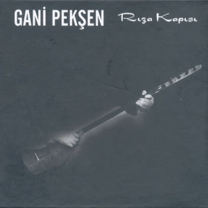 ดาวน์โหลดและฟังเพลง Bir Kez Gönül Yıktın İse พร้อมเนื้อเพลงจาก Gani Pekşen