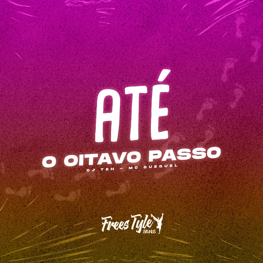 Até o Oitavo Passo (Explicit)