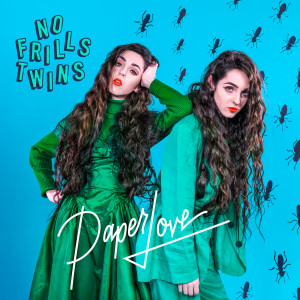 ดาวน์โหลดและฟังเพลง Paper Love พร้อมเนื้อเพลงจาก No Frills Twins