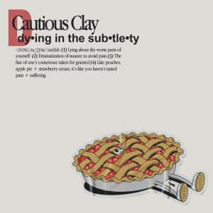 收聽Cautious Clay的Dying in the Subtlety歌詞歌曲