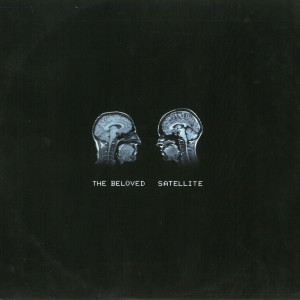 收聽The Beloved的Satellite (Royal Dub)歌詞歌曲