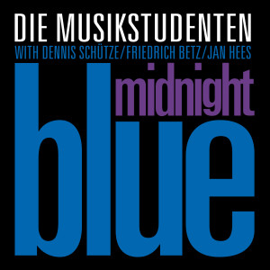 อัลบัม Midnight Blue ศิลปิน Die Musikstudenten
