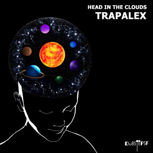 TrapaleX的專輯Head in the Clouds