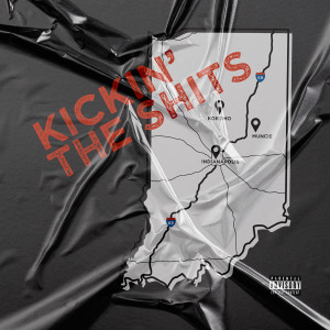 ดาวน์โหลดและฟังเพลง Kickin' the Shits (Explicit) พร้อมเนื้อเพลงจาก Double R DeMarr