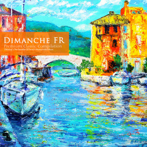 Album 프랑스 인상주의 음악의 창시자인 드뷔시의 클래식 음악 세계 Debussy`s The Founder Of French Impressionist Music (프랑스 인상주의 음악의 창시자인 드뷔시의 클래식 음악 세계) from Claude Debussy