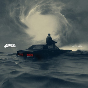 อัลบัม Where Do We Go From Here? (Explicit) ศิลปิน Asking Alexandria