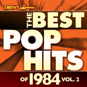 The Hit Crew的專輯The Best Pop Hits of 1984, Vol. 2