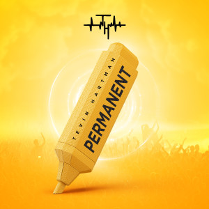 ดาวน์โหลดและฟังเพลง Permanent พร้อมเนื้อเพลงจาก Tevin Hartman