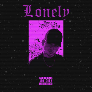 อัลบัม Lonely (Explicit) ศิลปิน SamX