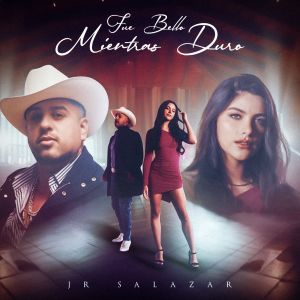 Listen to Fue Bello Mientras Duró song with lyrics from Jr Salazar