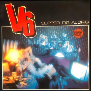 收聽V6的Slipper Dig Aldrig歌詞歌曲