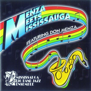 The Mississauga Big Band Jazz Ensemble的專輯Menza Meets Mississauga (Live)