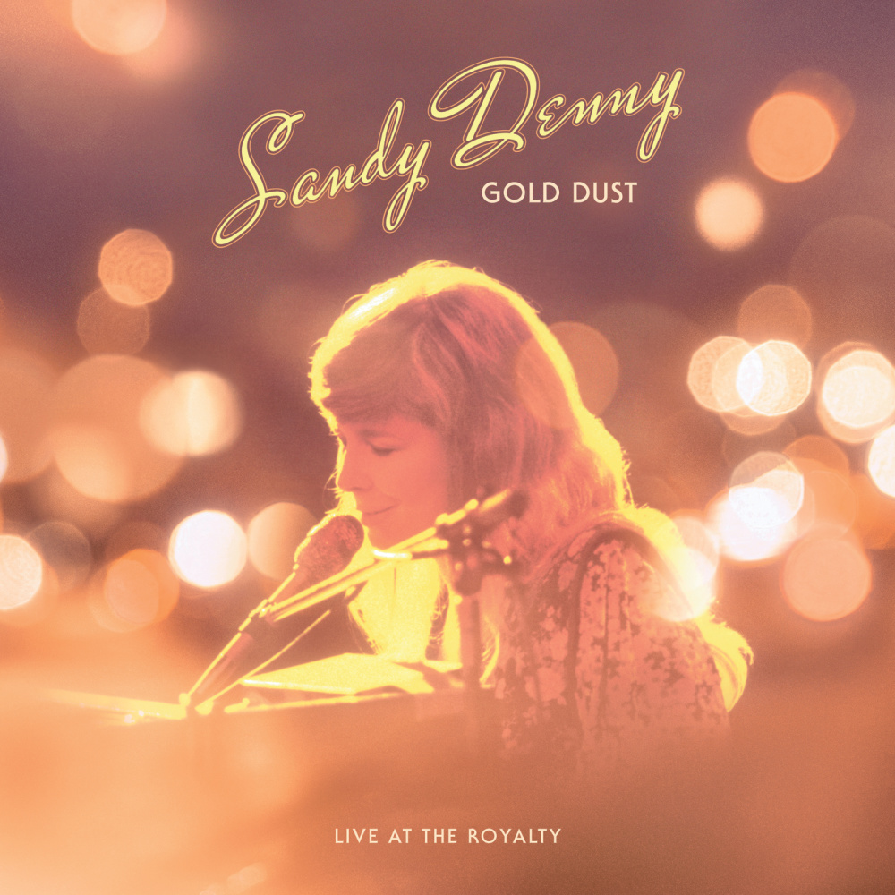 No More Sad Refrains (Gold Dust Live At The Royalty / Remastered)