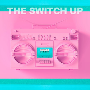 Dengarkan lagu The Switch Up (Explicit) nyanyian X dengan lirik