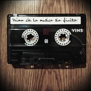 Vins的專輯Prima che la musica sia finita
