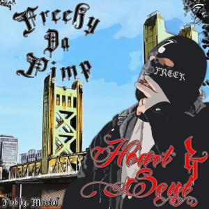 Freeky Da Pimp的專輯Heart & Soul (Explicit)