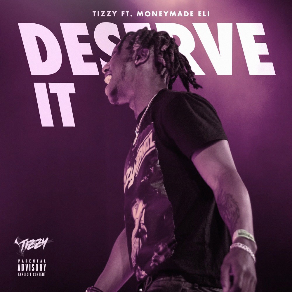 Deserve It (Explicit)