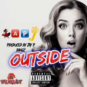 ดาวน์โหลดและฟังเพลง Outside (Explicit) พร้อมเนื้อเพลงจาก K.A.P. J