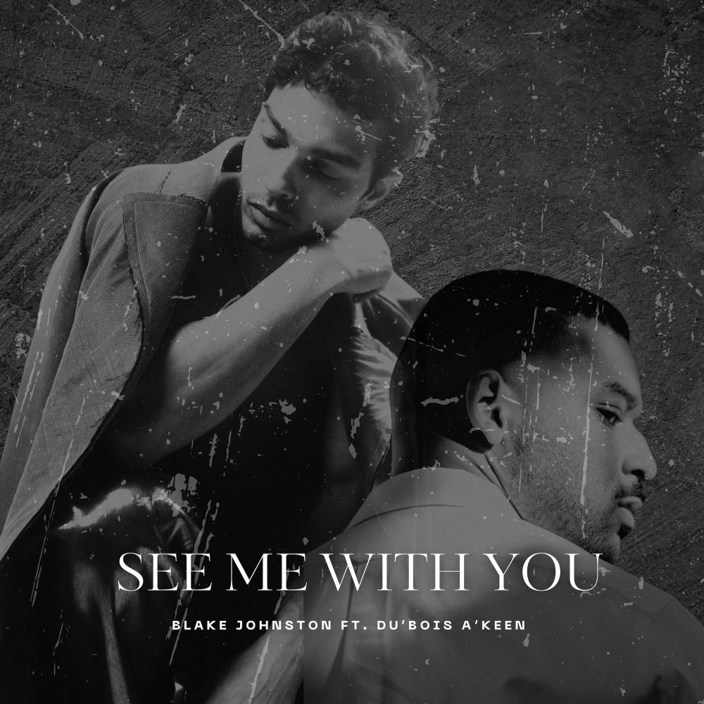 See Me With You (feat. Du'Bois A'Keen)
