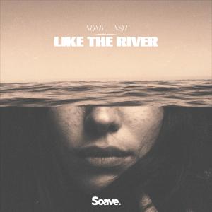 Listen to Like The River song with lyrics from NEIMY