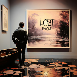 ISH-ONE,TEAM2MVCH的专辑Lost