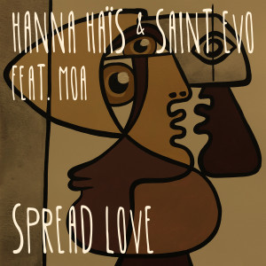 Listen to Spread Love (Dub Mix) song with lyrics from Hanna Hais