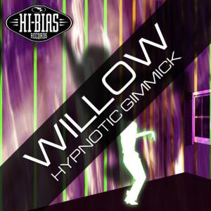 อัลบัม Hypnotic Gimmick ศิลปิน Willow