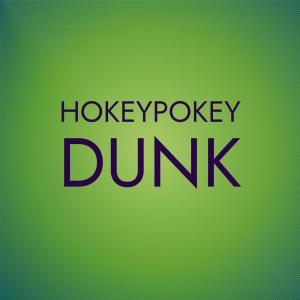 Album Hokeypokey Dunk from Various