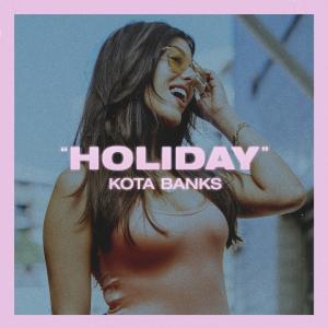 ดาวน์โหลดและฟังเพลง Holiday พร้อมเนื้อเพลงจาก Kota Banks