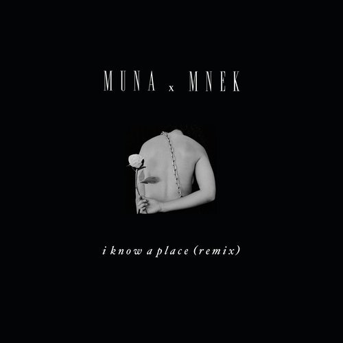 I Know A Place (MNEK Remix)