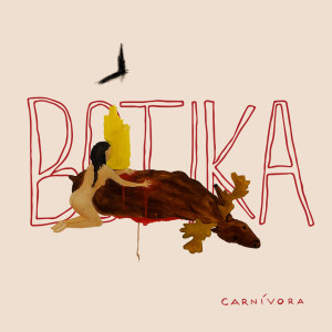 Album Carnívora from Botika