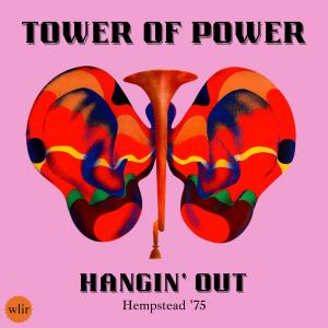 Tower Of Power的專輯Hangin' Out (Live Hempstead '75)