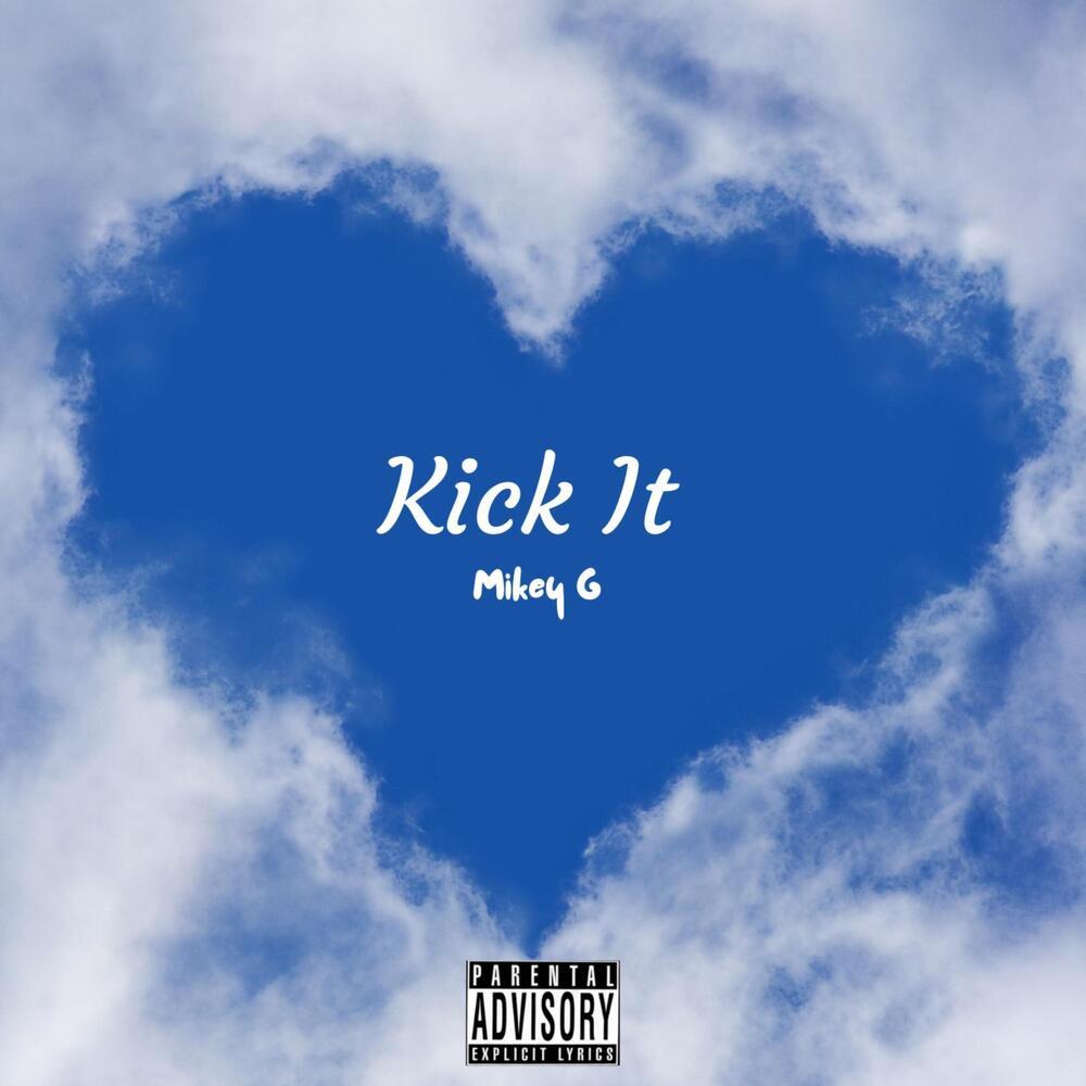Kick It (Explicit)