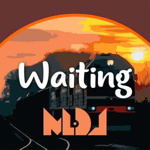 收聽MLDJ的Waiting (Original Mix)歌詞歌曲