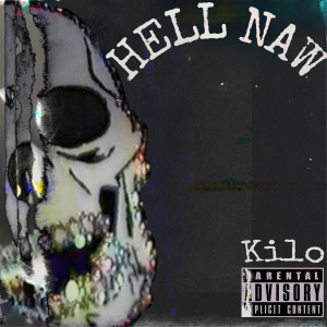 收聽Santana 9ine的Hell Naw (Explicit)歌詞歌曲