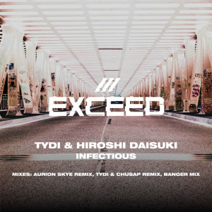 ดาวน์โหลดและฟังเพลง Infectious (Banger Mix) พร้อมเนื้อเพลงจาก tyDi